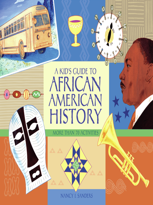 Title details for A Kid's Guide to African American History by Nancy I. Sanders - Available